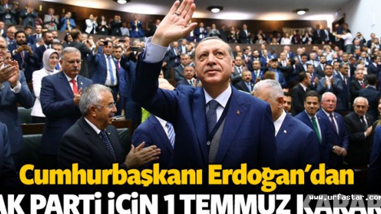 AK Parti'de 1 Temmuz hazırlığı