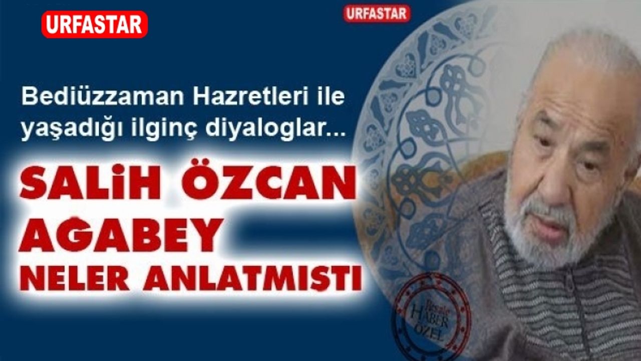 Urfalı Özcan O tarihte yaşananları anlatmış!...