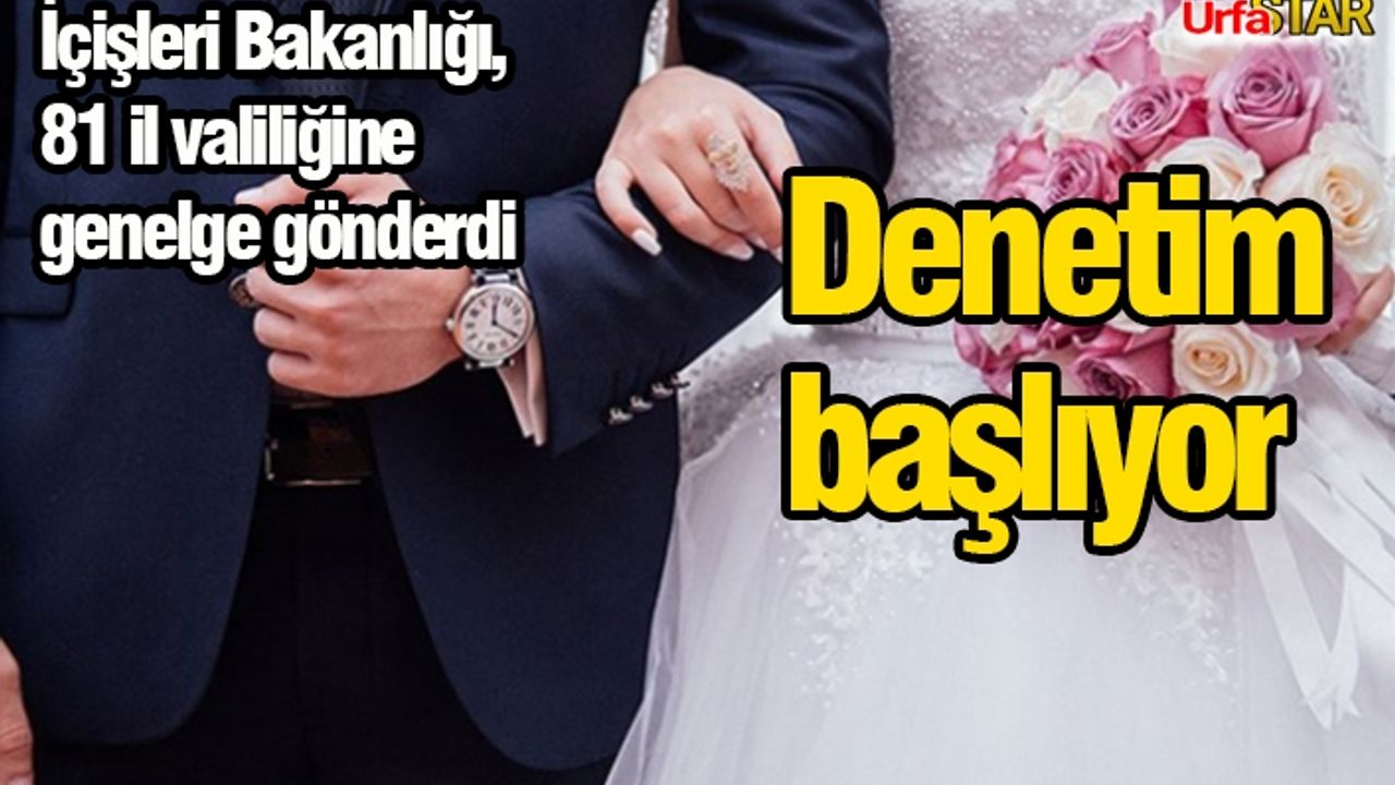 Nişan ve düğünlerle ilgili yeni genelge yayınlandı