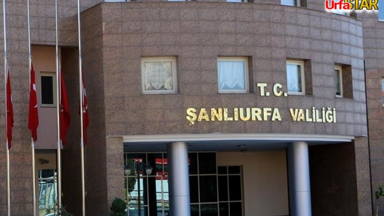 Urfa Valiliği'nden flaş karar! Yasaklandı...