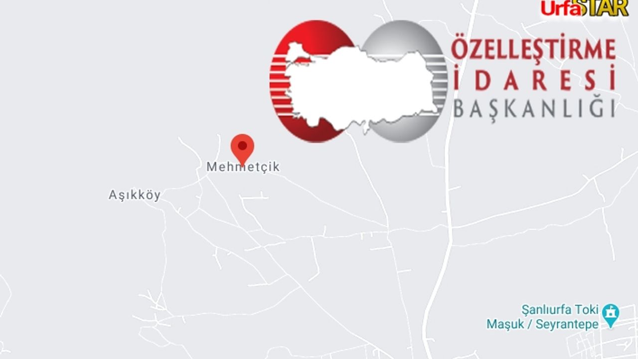 Urfa'da ki taşınmazlar 3 isme satıldı