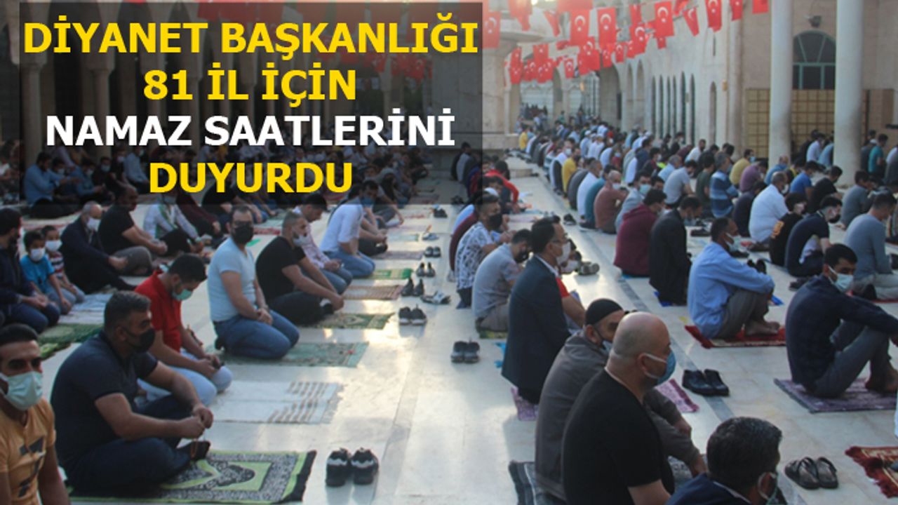 Urfa'da bayram namazı saat kaçta kılanacak?