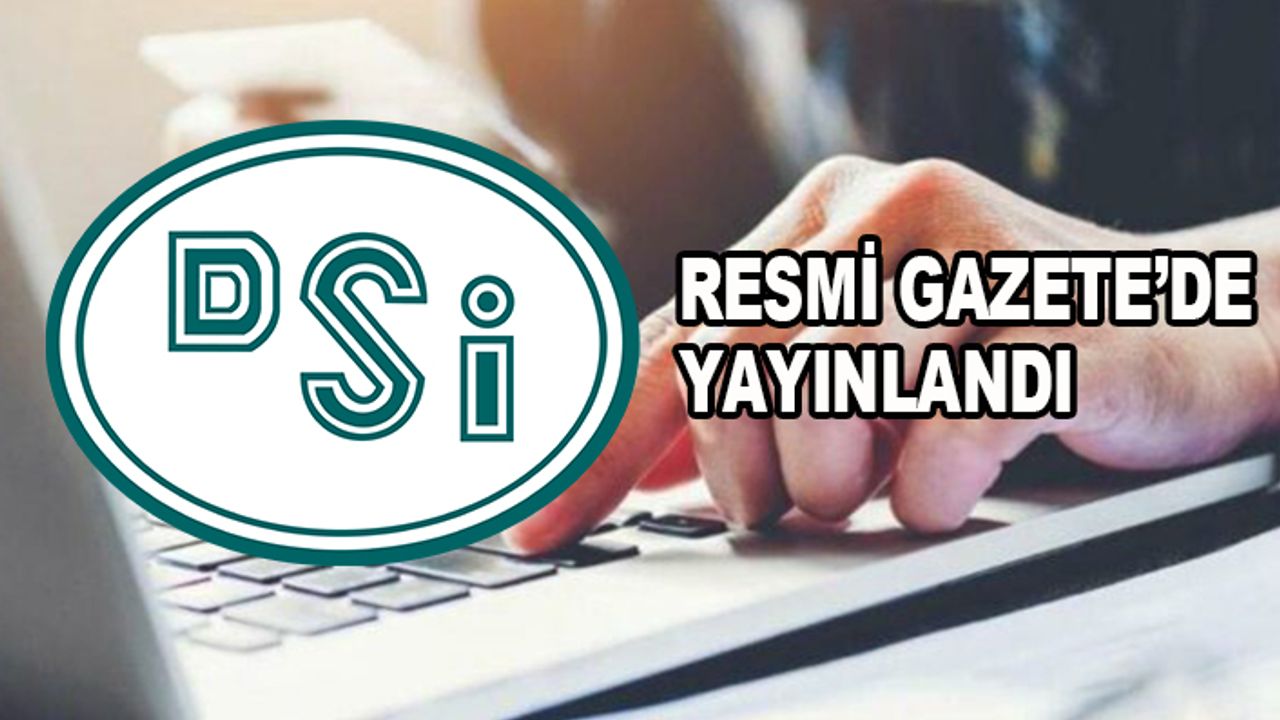 DSİ 70 personel alacak! Urfa'da da alım yapılacak