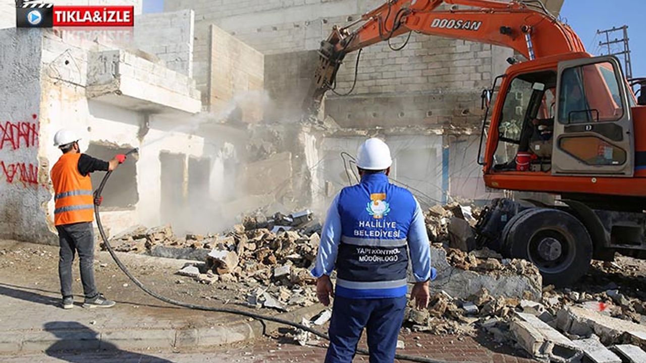 Haliliye’de 80 riskli ve metruk bina yıkıldı