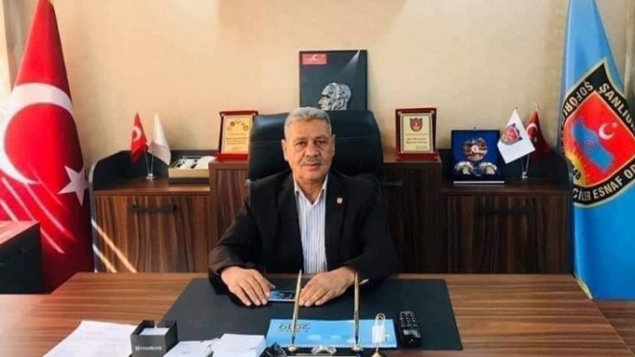 Urfa Şoförler Odası Başkanı hayatını kaybetti