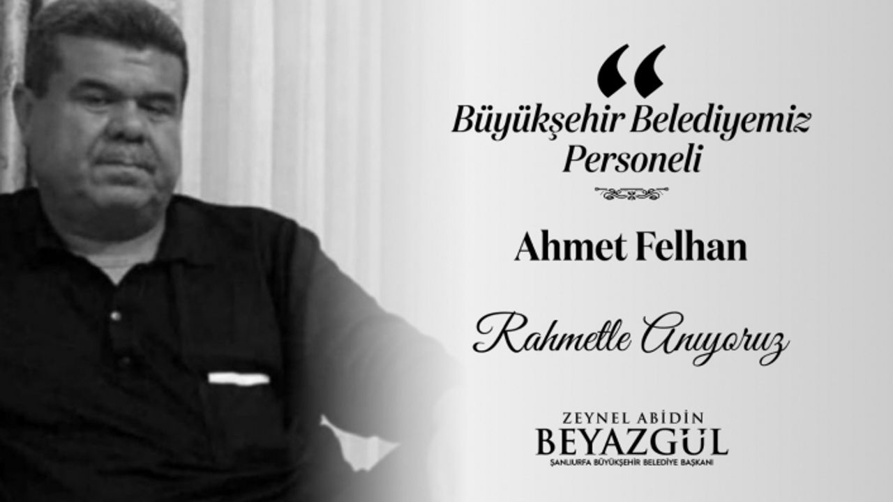 Urfa'da Büyükşehir Belediyesi personeli hayatını kaybetti