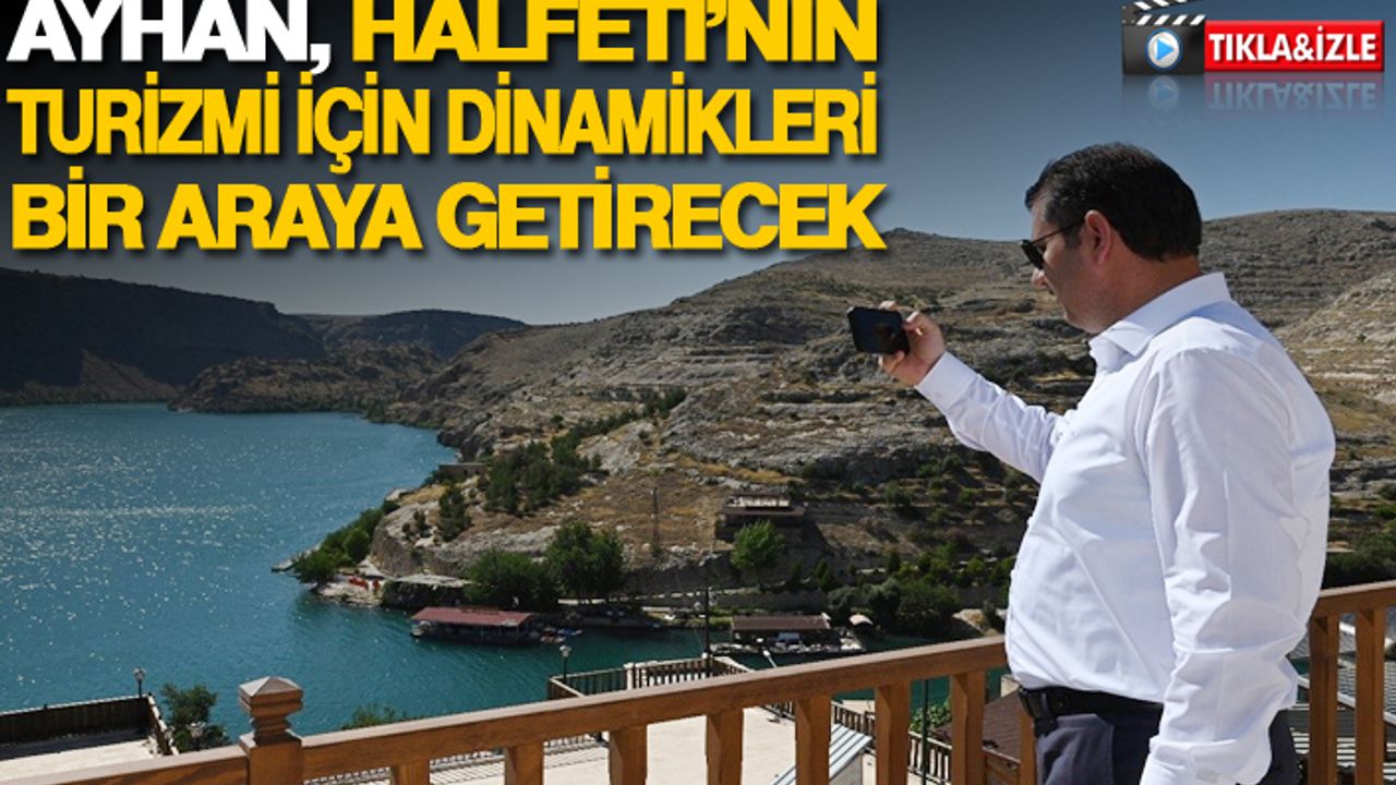 Vali Ayhan, Halfeti'deki ışığı gördü...