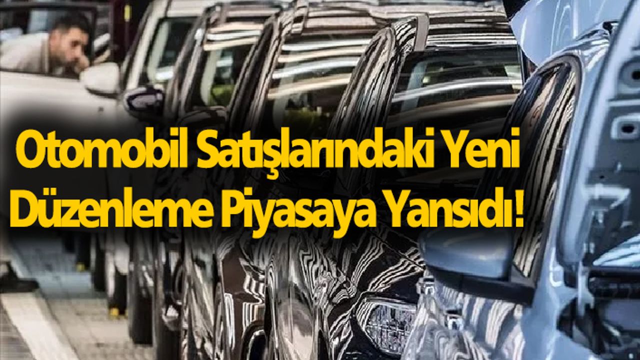 Sıfır araçlar ortaya çıktı, fiyatlar düştü