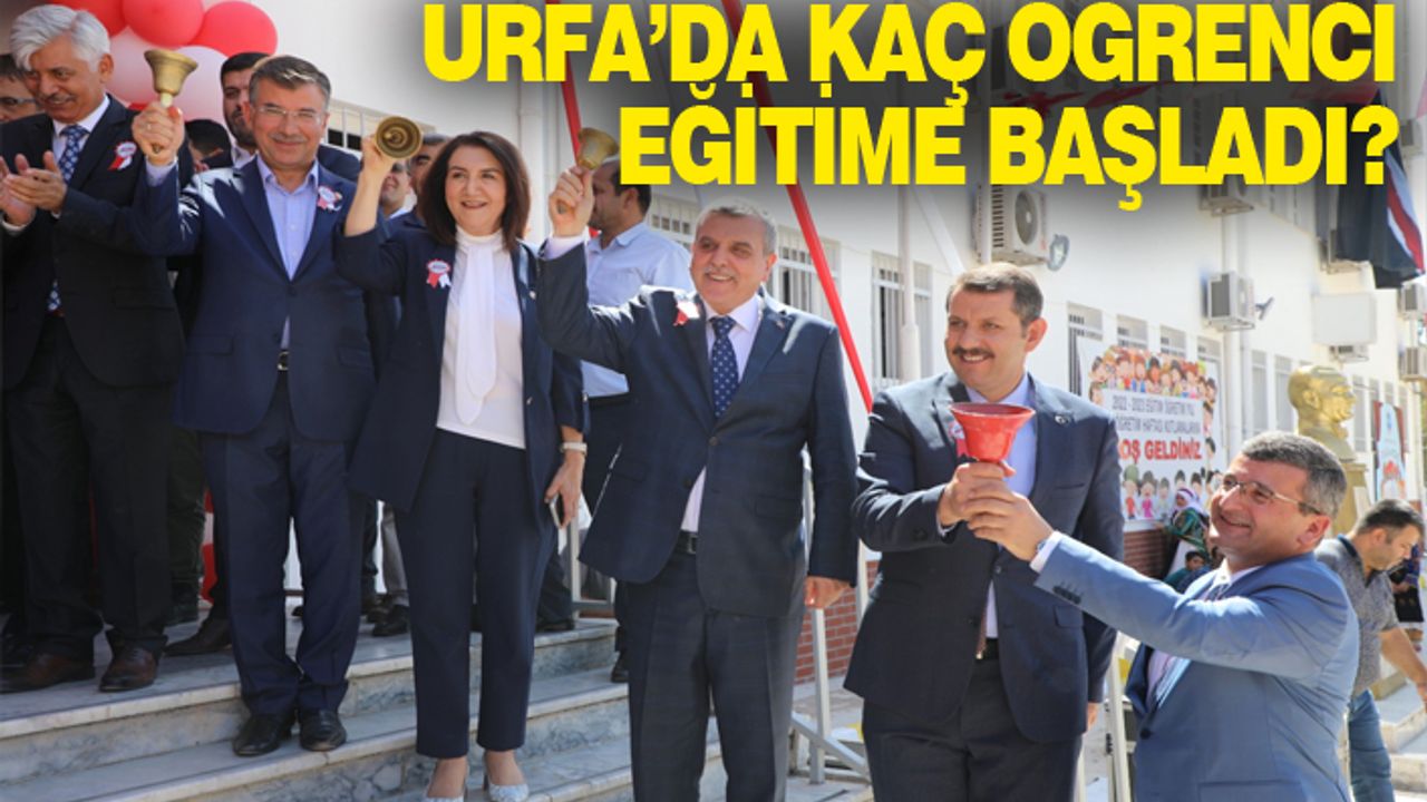 Urfa'da ilk ders zili böyle çalındı!