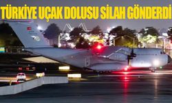 Türkiye uçak dolusu silah gönderdi