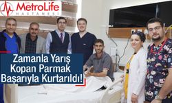 Parmağını kaybedecekti ama yapılan operasyonla kurtarıldı