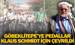 GÖBEKLİTEPE’YE PEDALLAR KLAUS SCHMİDT İÇİN ÇEVRİLDİ