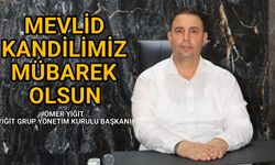 Yiğit’ten anlamlı Mevlid Kandili Mesajı