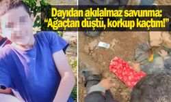 Yeğenini toprağa gömen dayıdan çarpıcı ifade!