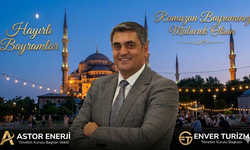 Enver Geçgel’den Ramazan Bayramı Mesajı