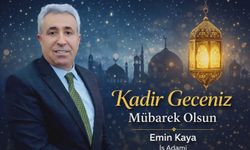 İş Adamı Emin Kaya’dan Kadir Gecesi Mesajı