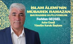 Feridun Geçgel’den Ramazan Bayramı Mesajı