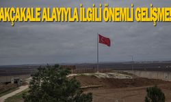 Akçakale alayıyla ilgili önemli gelişme!