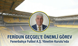 Fenerbahçe’de Urfalı İş İnsanı Feridun Geçgel’e Kritik Görev!