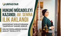 Urfalı Avukat Semra Ilık ile ilgili sıcak gelişme