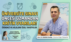 Sınav öncesi öğrenci ve ailelere önemli uyarılar...
