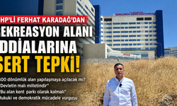 Karadağ: "Şanlıurfa'nın Geleceği Ranta Kurban Edilemez"