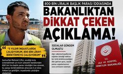 Bakanlıktan Cevap Geldi: Yalan Konuşmuş