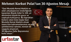 Mehmet Korkut Polat’tan 30 Ağustos Zafer Bayramı mesajı