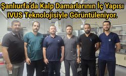 Şanlıurfa’da Kalp Damarlarının İç Yapısı IVUS Teknolojisiyle Görüntüleniyor