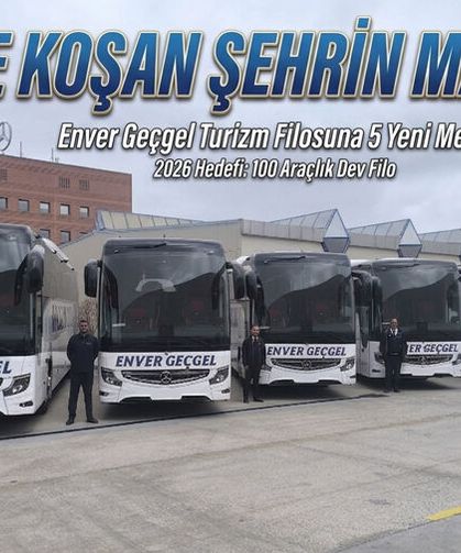 Enver Geçgel Turizm'e beşi bir yerde Mercedes...