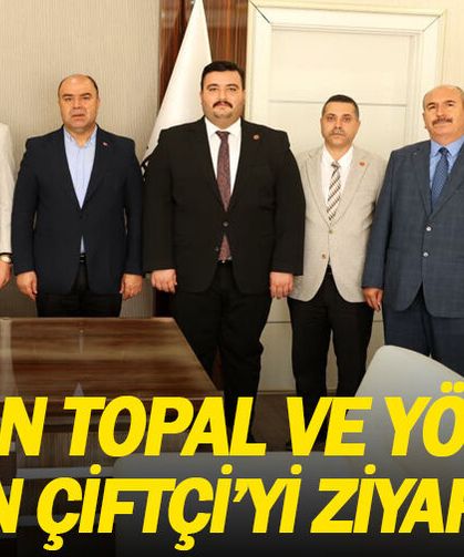 Başkan Topal ve yönetimi Başkan Çiftçi'yi ziyaret etti