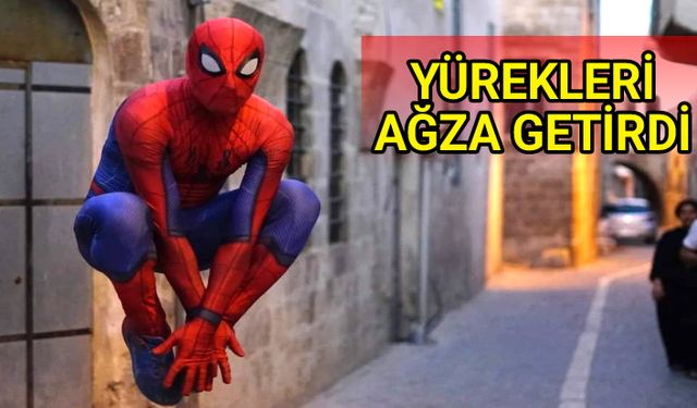 Spiderman Urfa'da görüldü!...