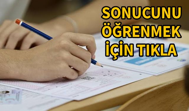 YKS sınav sonuçları açıklandı