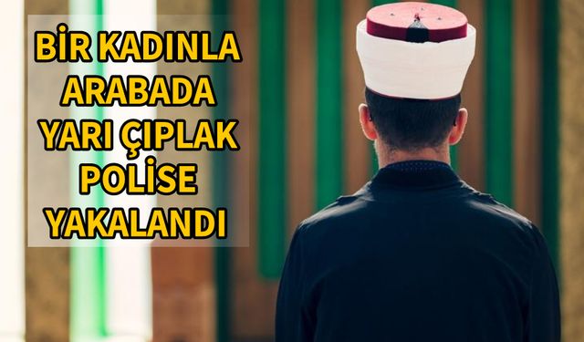 Müftülerde yoldan çıkmaya başladı!