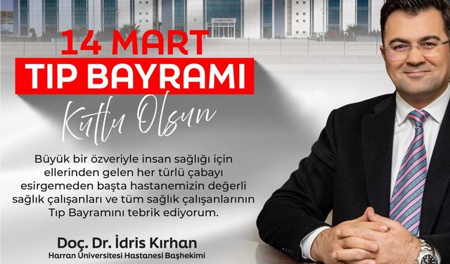 Başhekim Kırhan sağlık çalışanlarını kutladı
