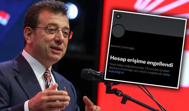 Ekrem İmamoğlu'nun X hesabına Türkiye'de erişim engeli!