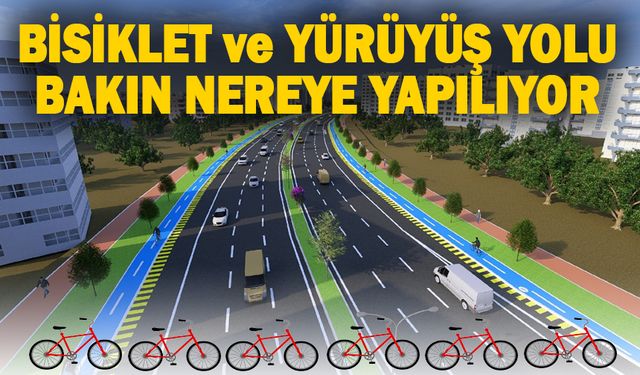 Urfa'da bisiklet ve yürüyüş yolu yapılıyor