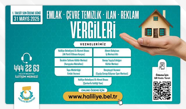 Haliliye Belediyesi son gün için uyardı