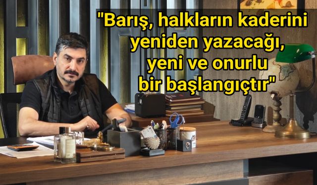 Zeki Yıldırım'dan barış süreciyle ilgili önemli açıklama...