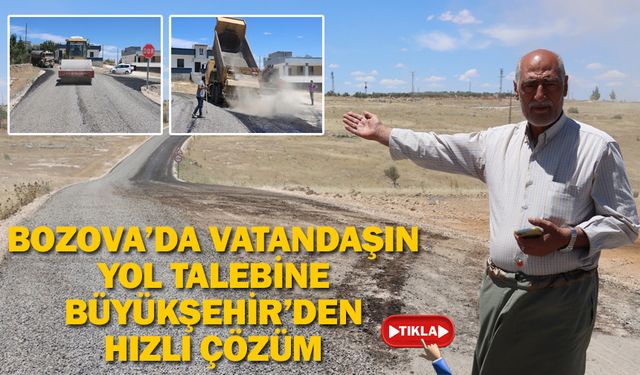 BOZOVA’DA VATANDAŞIN YOL TALEBİNE BÜYÜKŞEHİR’DEN HIZLI ÇÖZÜM