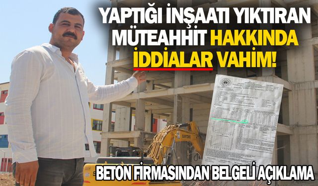 Yaptığı inşaatı yıktıran müteahhit hakkında iddialar vahim!