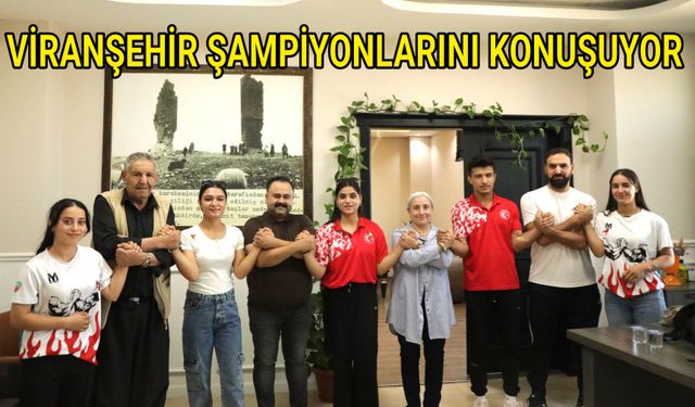 Viranşehir şampiyonlarını konuşuyor