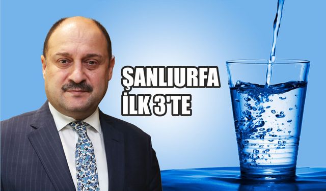 Şanlıurfa su tarifesinde en uygun şehirler arasında...