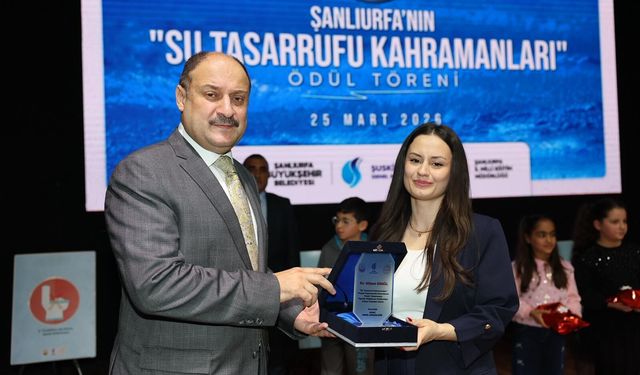 Şanlıurfa’da Su Tasarrufu Kahramanları Ödüllerine kavuştu