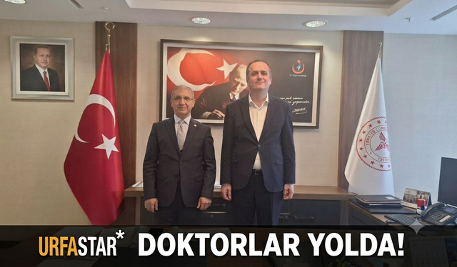 Dusak duyurdu: Urfa'ya yeni doktorlar geliyor