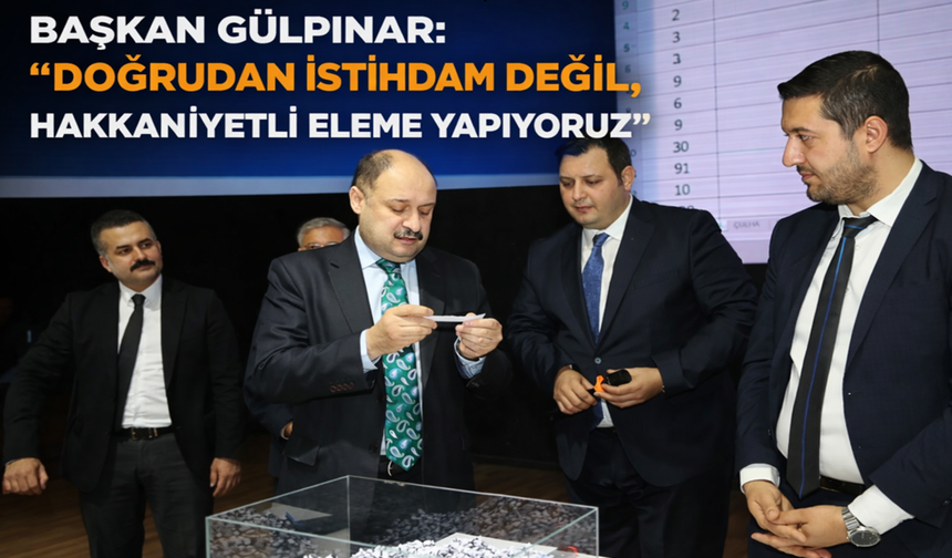 Şanlıurfa Büyükşehir Belediyesi'nde iş umudu kura ile belirlendi