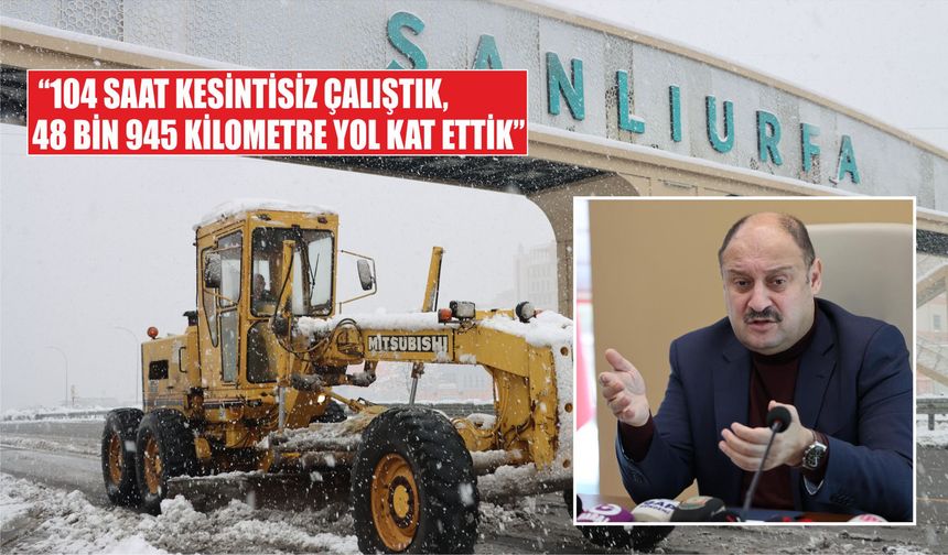 Gülpınar: “Şanlıurfa tarihinin en yoğun kar yağışını yaşadı, bu bir afetti"