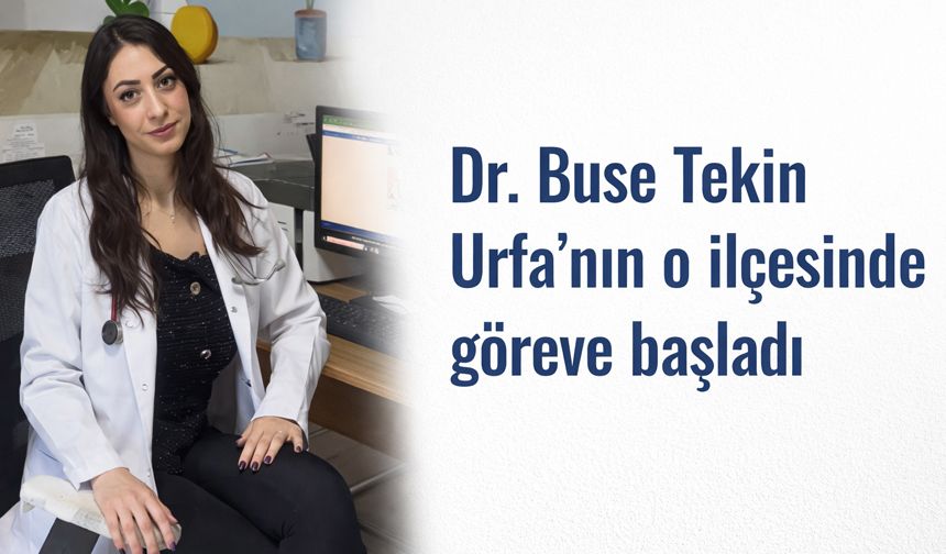 Bozova Devlet Hastanesi’nde Yeni Çocuk Doktoru Göreve Başladı