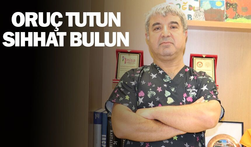 HRÜ'lü uzmandan Ramazan tavsiyeleri...