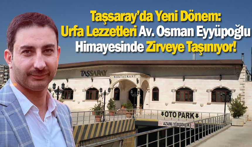 Taşsaray restorantta yeni dönem...